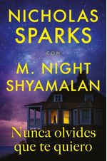 Nunca Olvides Que Te Quiero