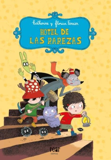 Hotel de las Rarezas