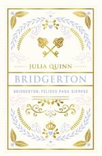 Bridgerton Felices para Siempre