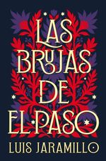 Las Brujas de el Paso