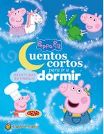 Cuentos Cortos para Ir a Dormir Pepa Pig