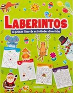 Laberintos Mi Primer Libro de Actividades Divertidas