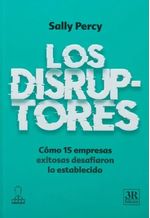 Los Disruptores