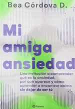Mi Amiga Ansiedad