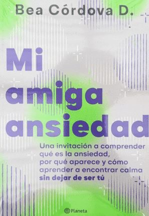 Mi Amiga Ansiedad