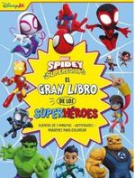 Spidey y Su SuperequipoEl gran libro de los superhéroes