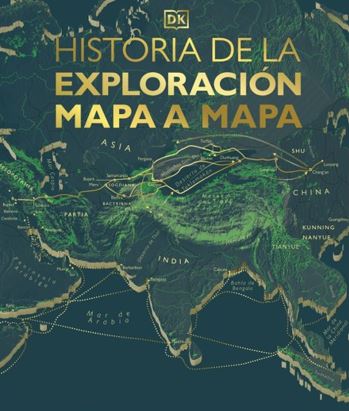 Historia de la Exploración Mapa a Mapa - Librería Nacional