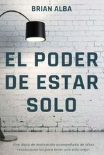 El Poder de Estar Solo