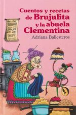 Cuentos y Recetas de Brujulita y la Abuela Clementina