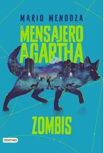 El Mensajero De Agartha 1 Zombis