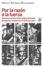 Por la Razon o la Fuerza
