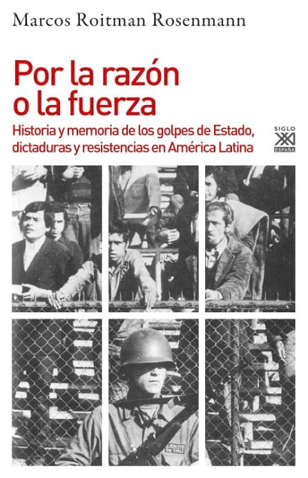 Por la Razon o la Fuerza
