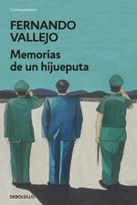 Memorias de un Hijueputa