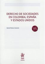 Derecho de Sociedades en Colombia España Y Estados Unidos